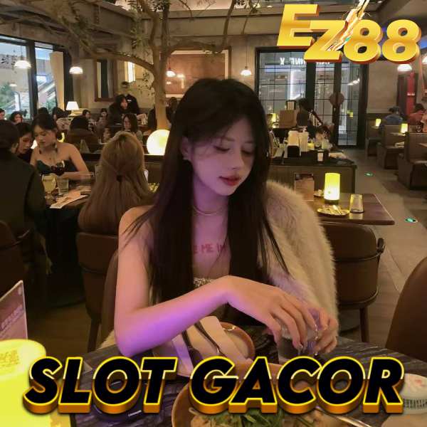EZ88: Situs Agen Slot Online Resmi Terpercaya Dengan Rtp Jitu & Paling Akurat